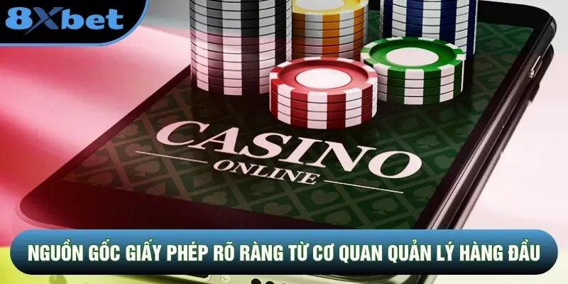 Nguồn gốc giấy phép rõ ràng từ cơ quan quản lý hàng đầu