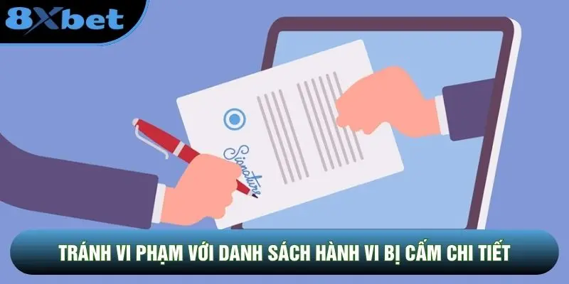 Tránh vi phạm với danh sách hành vi bị cấm chi tiết