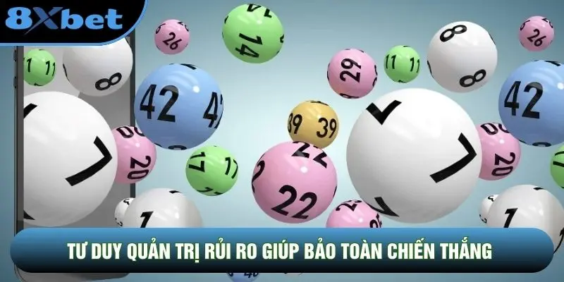 Tư duy quản trị rủi ro giúp bảo toàn chiến thắng